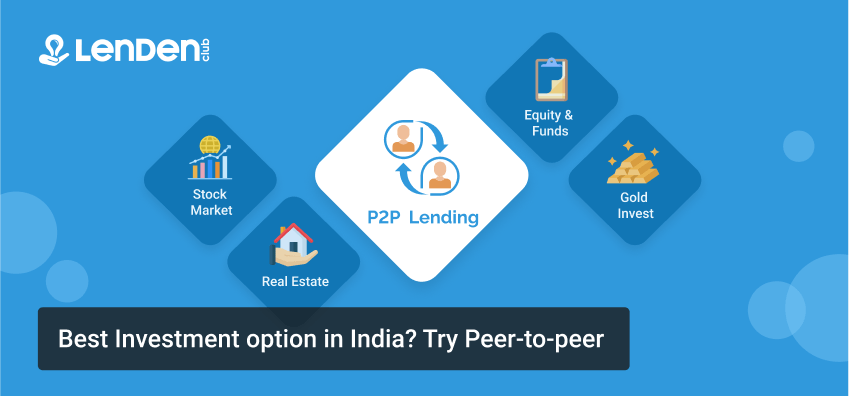Best-Investment-option-in-India_Try-Peer-to-peer lending