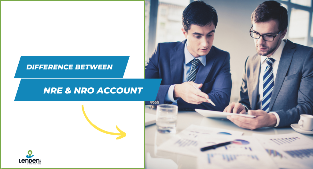 Difference Between NRE & NRO Account