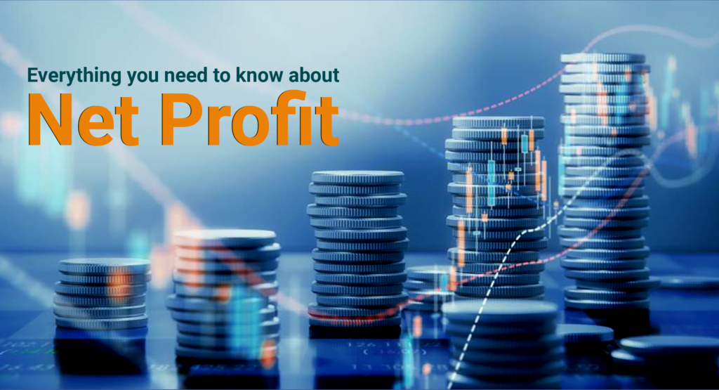 What is Net Profit? All you need to know