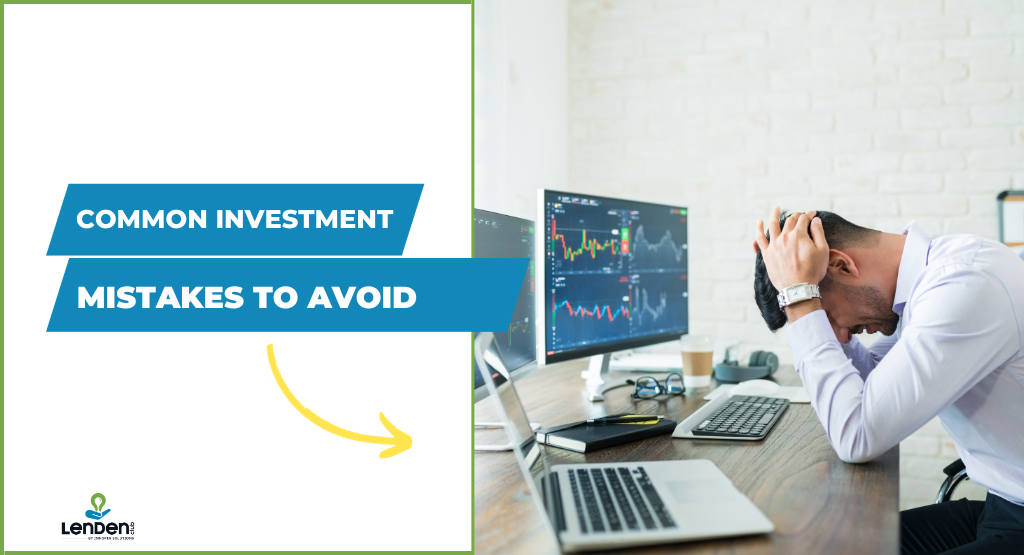 What are Some Common Investment Mistakes to Avoid?