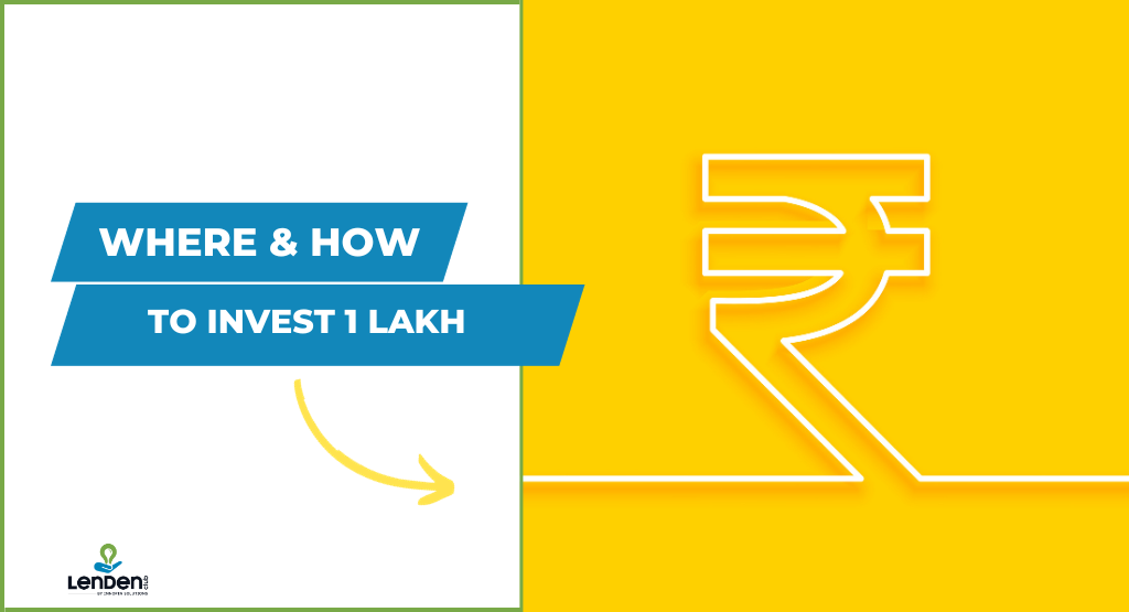 where to invest 1 lakh