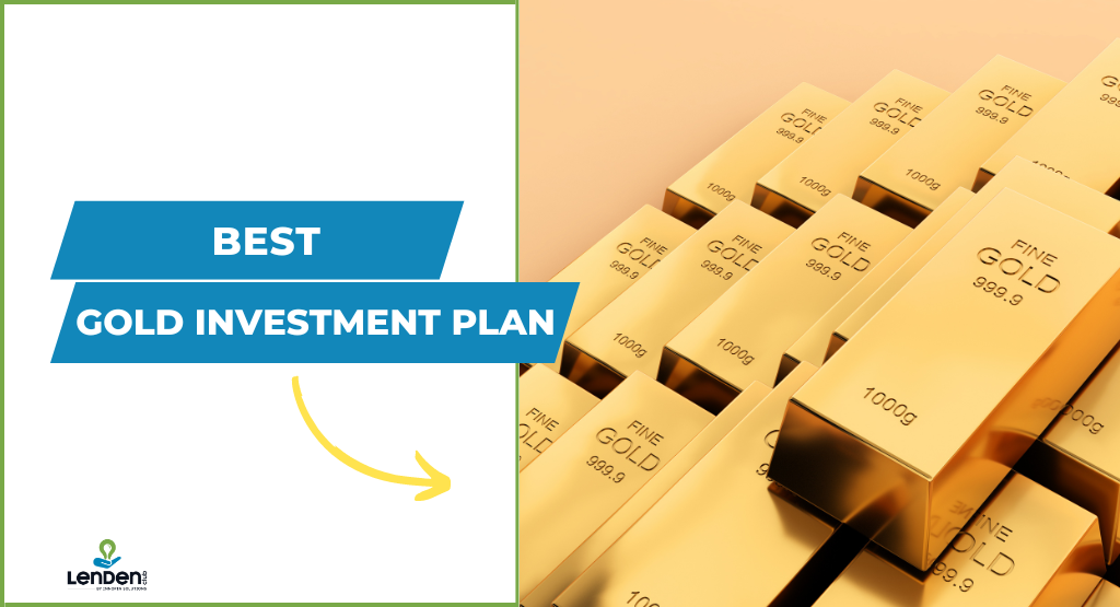 best gold investment plan