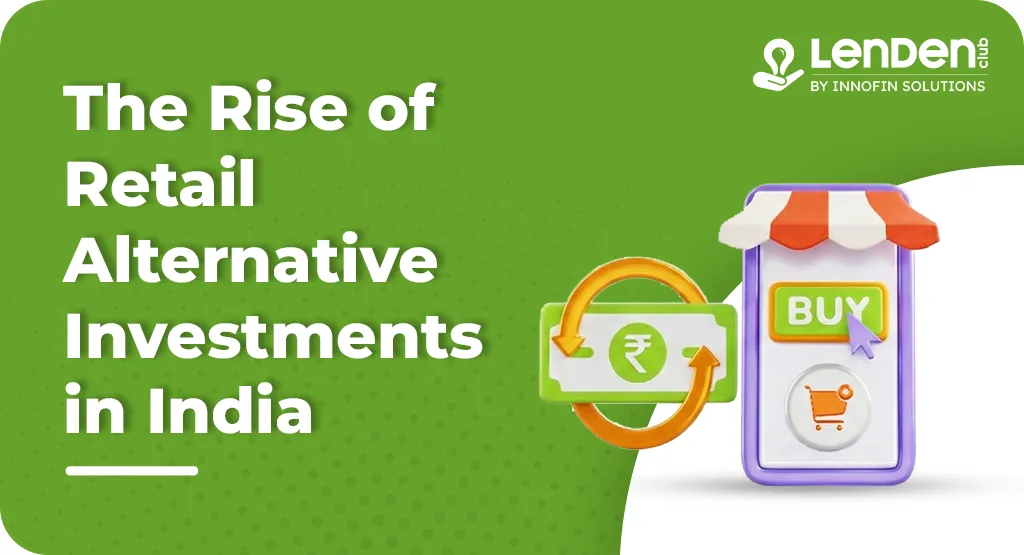 Retail Alternative Investments in India